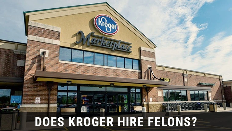 Does Kroger Hire Felons 2